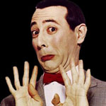 Paul Reubens as Pee Wee Herman